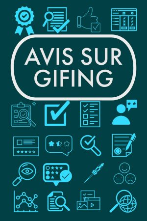 AVIS SUR GIFING, GIFING.COM, OPINION GIFING, COMPARATIF GIFING, TEST GIFING, INCONVENIENTS GIFING, PRIX GIFING,